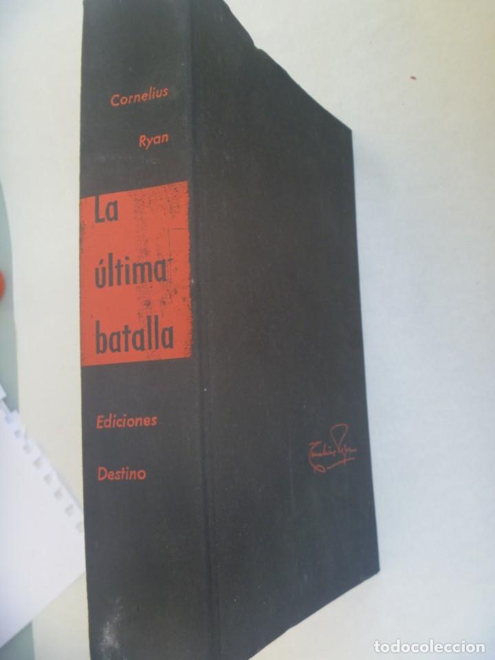 la ultima batalla , de cornelius ryan . 1ª edic - Compra venta en  todocoleccion