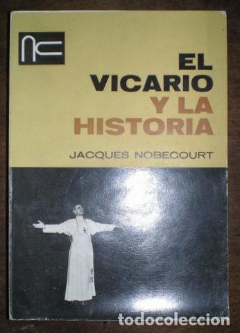 Libros de segunda mano: NOBECOURT, Jacques: EL VICARIO Y LA HISTORIA - Foto 1