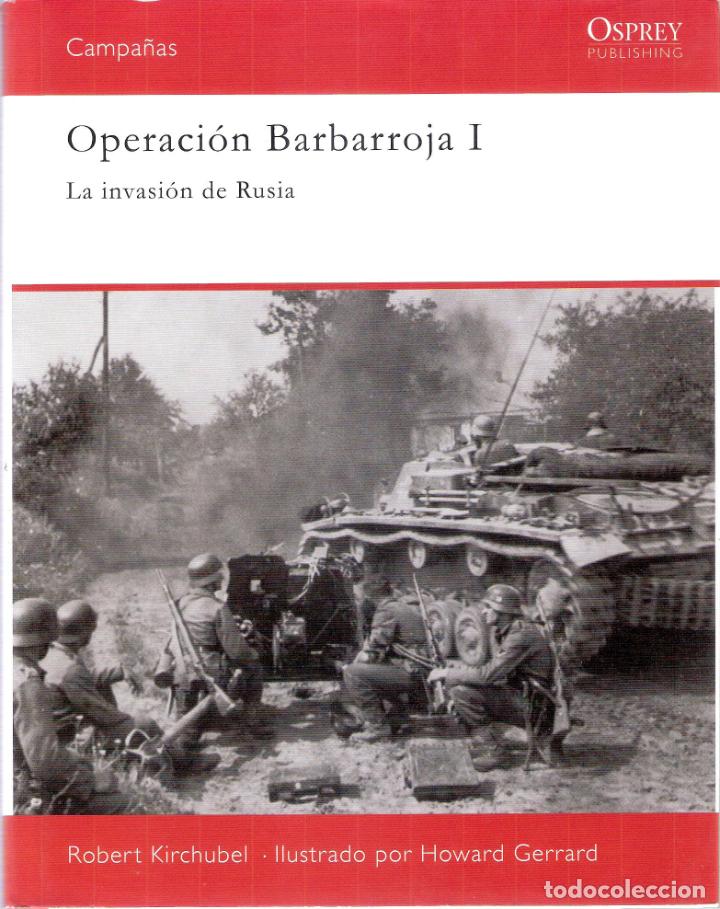 Libros de segunda mano: OPERACION BARBARROJA I - ROBERT KIRCHUBEL - Foto 1