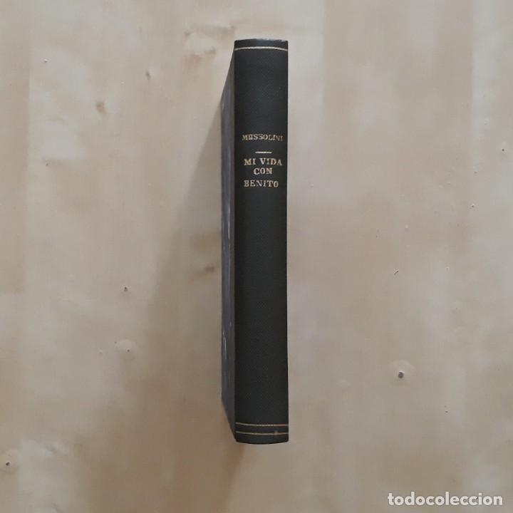 Libros de segunda mano: MI VIDA CON BENITO - RACHELE MUSSOLINI - Foto 2