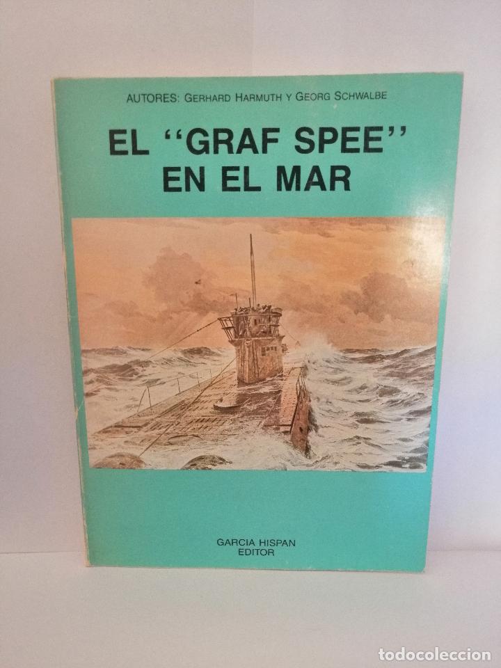 Libros de segunda mano: El &rdquo;Graf Spee&rdquo; en el mar, de Gerhard Harmuth y Georg Schwalbe. - Foto 1