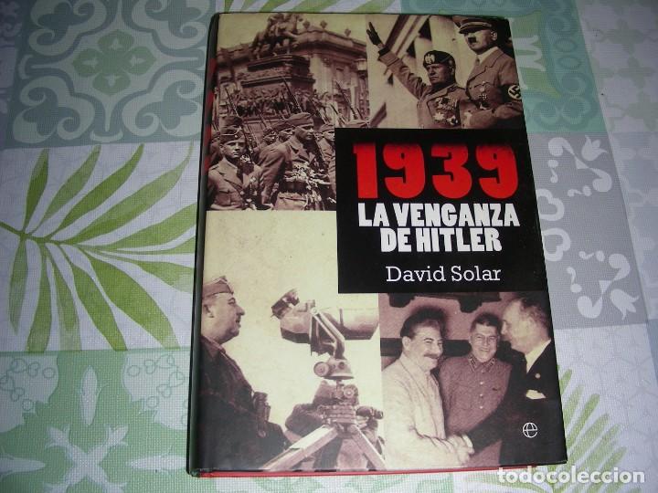 Libros de segunda mano: 1939 LA VENGANZA DE HITLER , DAVID SOLAR - Foto 1