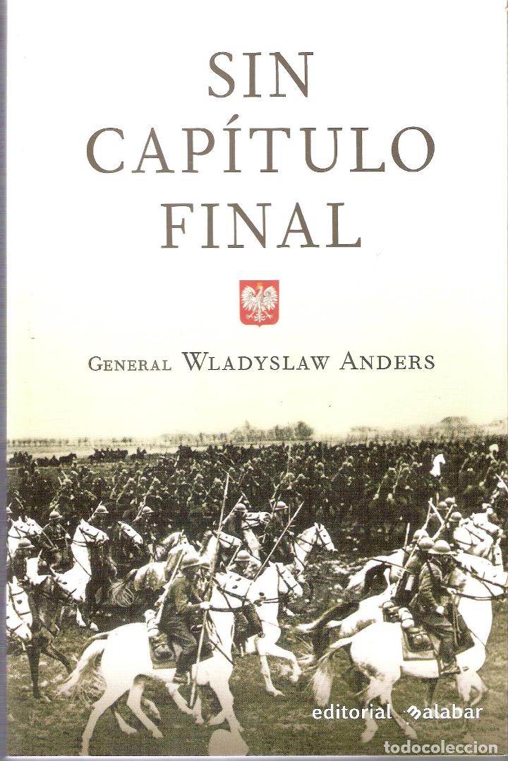 Libros de segunda mano: SIN CAPITULO FINAL. - GENERAL WLADYSLAW ANDERS - Foto 1