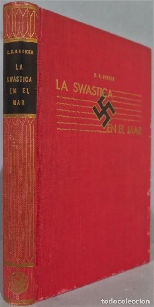 Libros de segunda mano: LA SWASTICA EN EL MAR. BEKKER - Foto 1