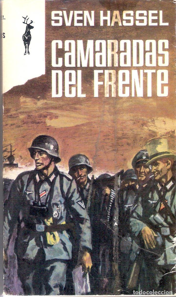 Libros de segunda mano: CAMARADAS DEL FRENTE - SVEN HASSEL - Foto 1