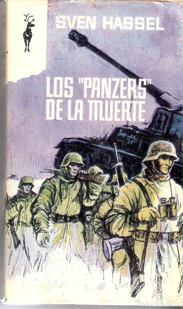Libros de segunda mano: LOS PANZERS DE LA MUERTE - SVEN HASSEL - Foto 1