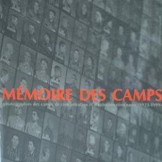 Libros de segunda mano: MÉMOIRE DES CAMPS. PHOTOGRAPHIES DES CAMPS DE CONCENTRATION ET D'EXTERMINATION NAZIS. 2001.. Lote 220375507