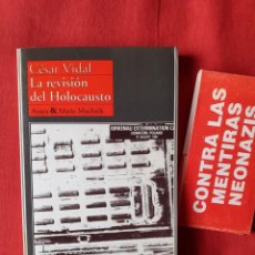 Libros de segunda mano: LA REVISIÓN DEL HOLOCAUSTO. CESAR VIDAL. ANAYA & MARIO MUCHNIK 1994