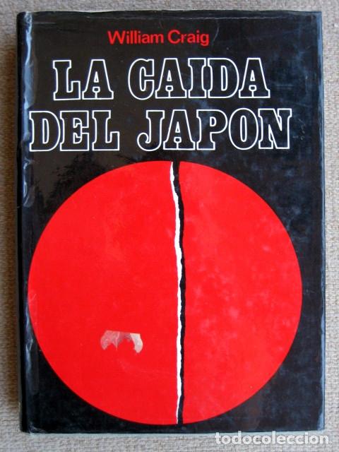 Libros de segunda mano: La caida del Jap&oacute;n, de William Graig - Foto 1
