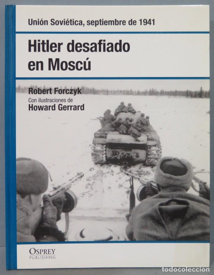 Libros de segunda mano: HITLER DESAFIADO EN MOSCU - Foto 1