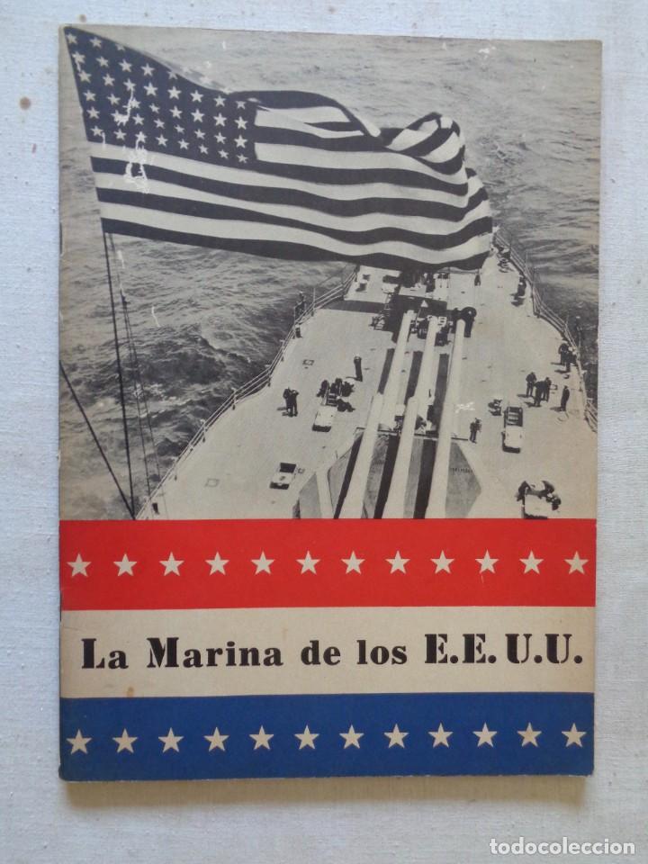 Libros de segunda mano: LA MARINA DE LOS E.E.U.U.REF 783 - Foto 1