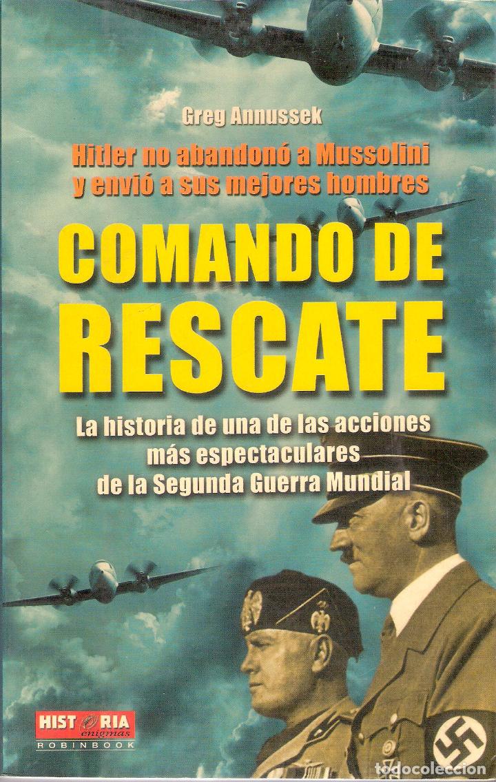 Libros de segunda mano: COMANDO DE RESCATE - GREG ANNUSSEK - Foto 1
