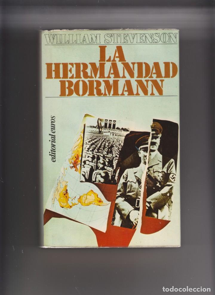 Libros de segunda mano: LA HERMANDAD BORMANN - Foto 1
