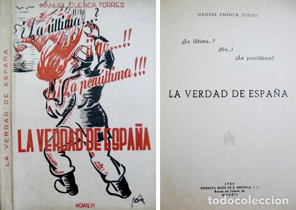Libros de segunda mano: CUENCA TORRES, Manuel. La Verdad de Espa&ntilde;a. 1946. - Foto 1