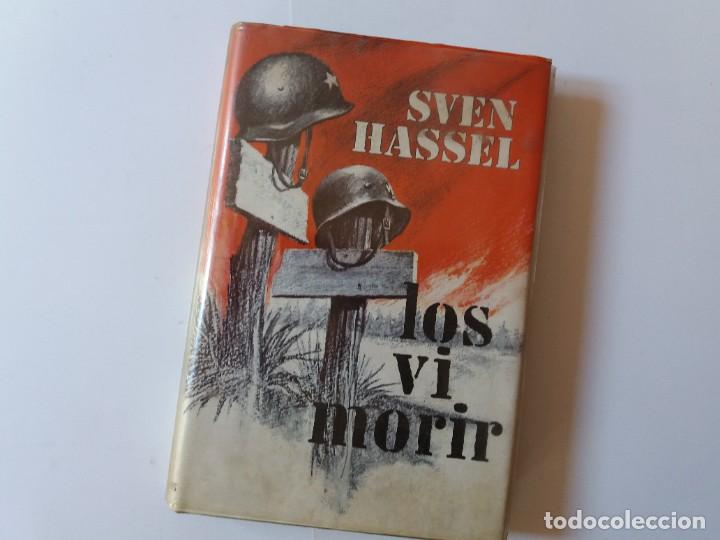 Libros de segunda mano: LOS VI MORIR - Foto 1