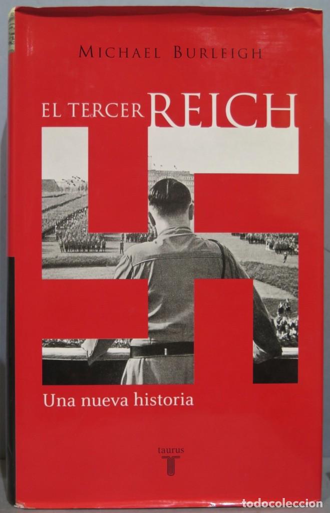 Libros de segunda mano: EL TERCER REICH. MICHAEL BURLEIGH - Foto 1