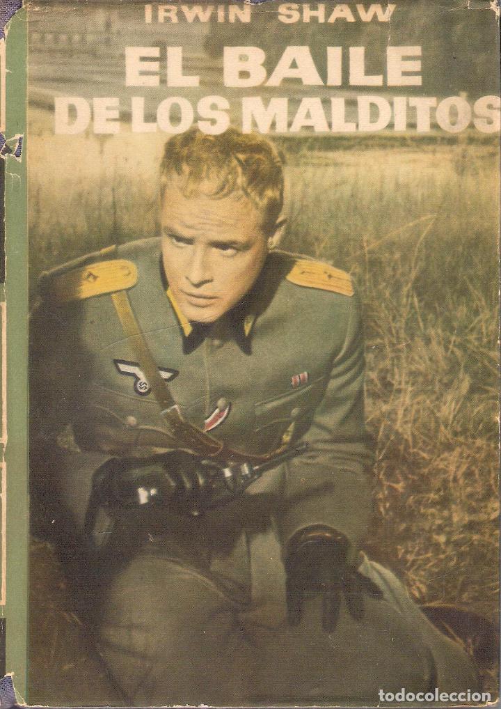 Libros de segunda mano: EL BAILE DE LOS MALDITOS - IRWIN SHAW - Foto 1