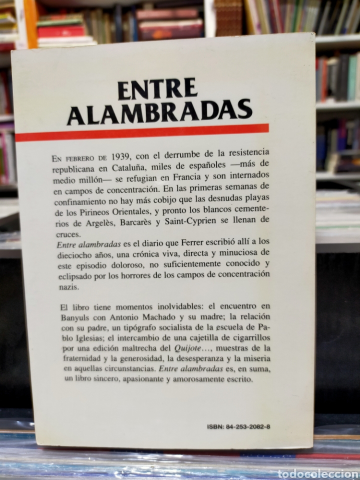 Libros de segunda mano: ENTRE ALAMBRADAS - EULALIO FERRER - Foto 2