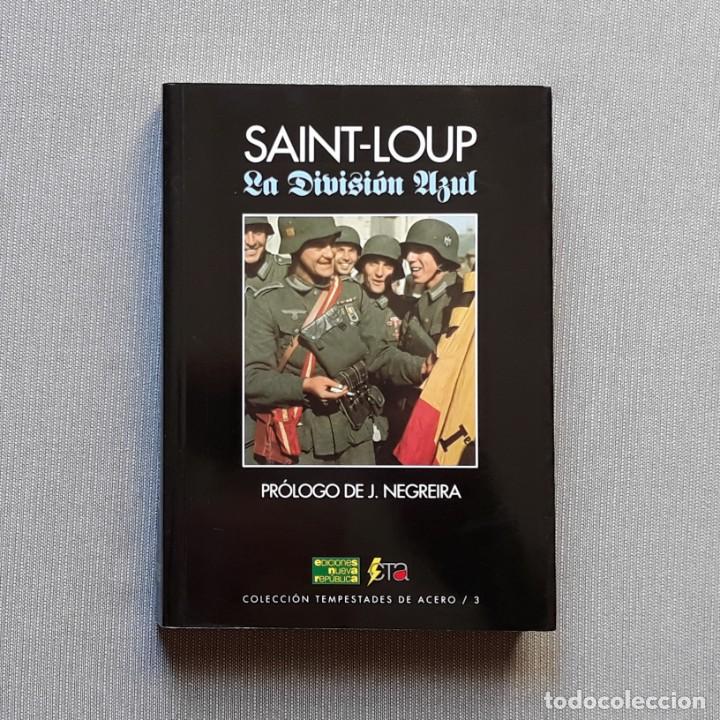 Libros de segunda mano: LA DIVISI&Oacute;N AZUL - SAINT-LOUP - Foto 1
