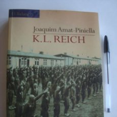 Libros de segunda mano: JOAQUIM AMAT-PINIELLA - K.L. REICH (2001). EDICIÓ DAVID SERRANO I BLANQUER. CAMP CONCENTRACIÓ