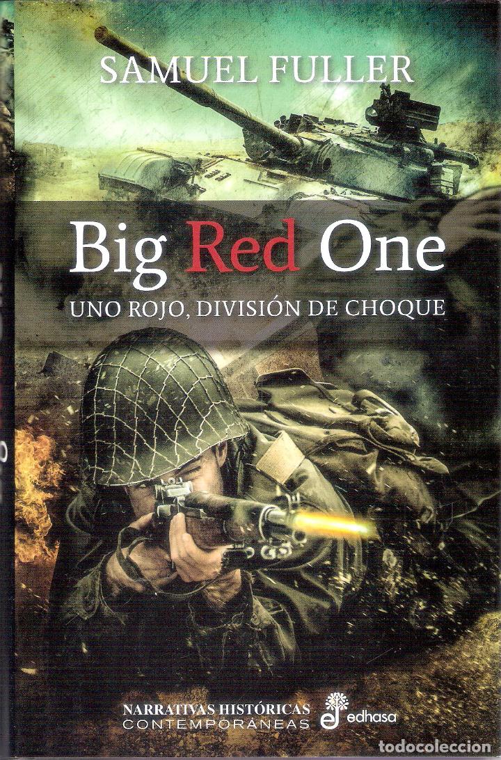 Libros de segunda mano: BIG RED ONE . UNO ROJO, DIVISION DE CHOQUE. - SAMUEL FULLER - Foto 1