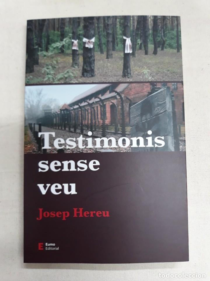 Libros de segunda mano: HEREU, JOSEP. TESTIMONIS SENSE VEU - Foto 1