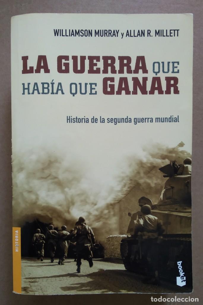 la guerra que había que ganar. historia de la s - Compra venta en  todocoleccion