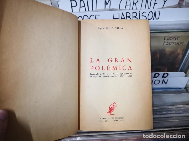 Libros de segunda mano: La gran pol&eacute;mica - Villa, Julio A. - Foto 4