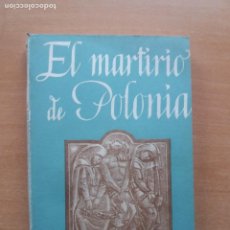 Livres d'occasion: EL MARTIRIO DE POLONIA. SOFÍA CASANOVA. Lote 249150595