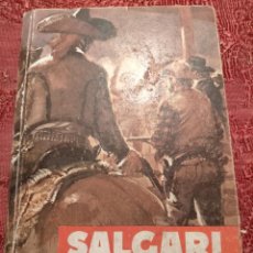 Libros de segunda mano: SALGARI, LA SOBERANA DEL CAMPO DE ORO POR EMILIO SALGARI 1955 EDITORIAL MOLINO