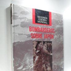 Libros de segunda mano: SEGUNDA GUERRA MUNDIAL BOMBARDEROS SOBRE JAPÓN TIME LIFE FOLIO. Lote 264291392