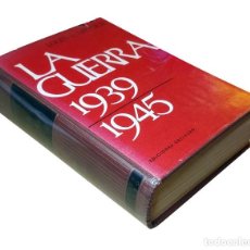 Libros de segunda mano: LA GUERRA : 1939 – 1945 / LOUIS L. SNYDER. BARCELONA : GRIJALBO, 1964. (PENSAMIENTO E HISTORIA).. Lote 267642674