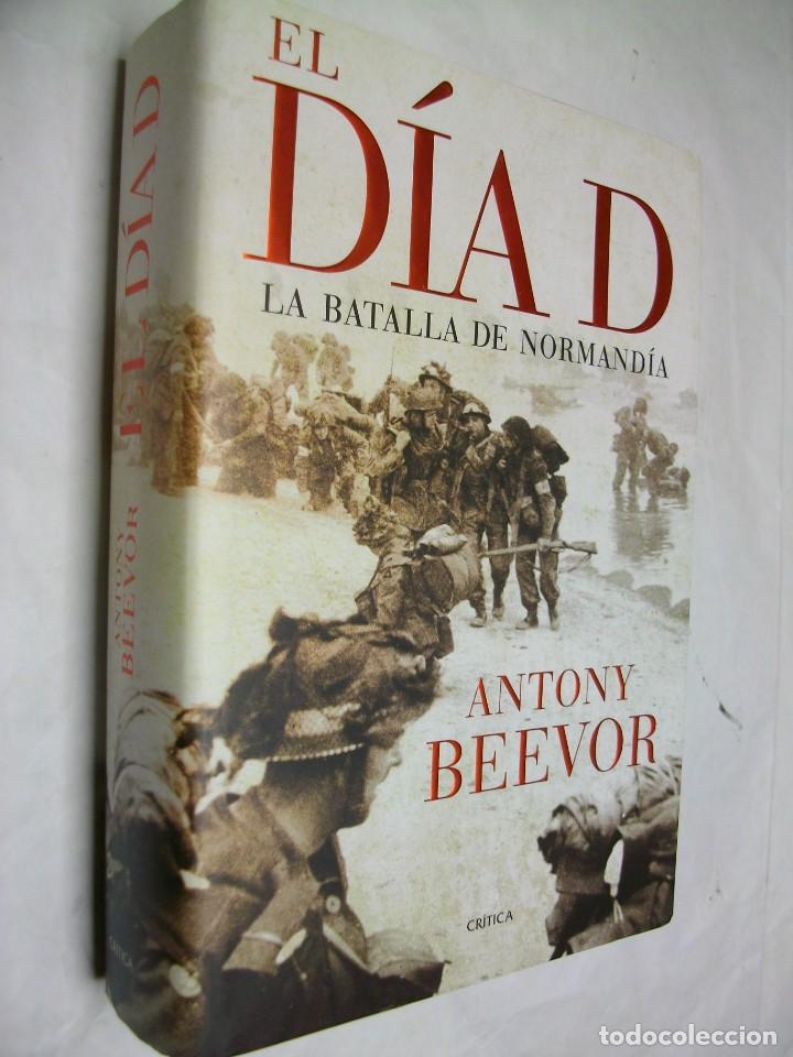 Libros de segunda mano: El d&iacute;a D: La batalla de Normand&iacute;a de Antony Beevor - Foto 1