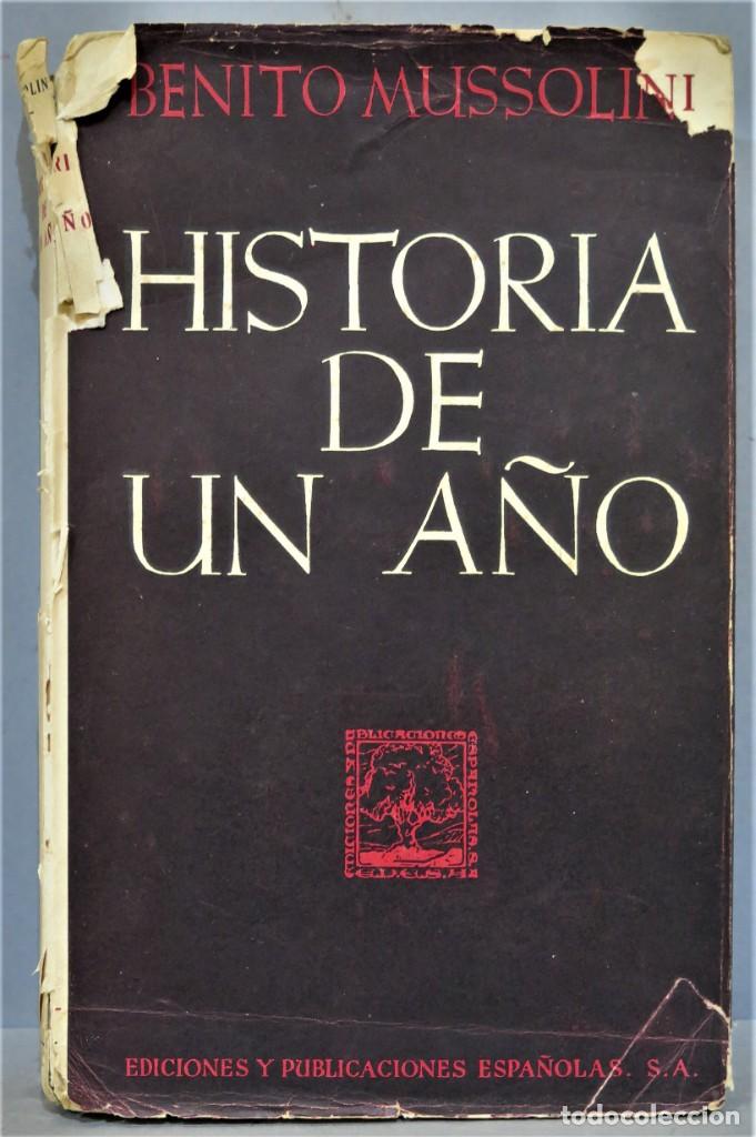 Libros de segunda mano: HISTORIA DE UN A&Ntilde;O. MUSSOLINI - Foto 1