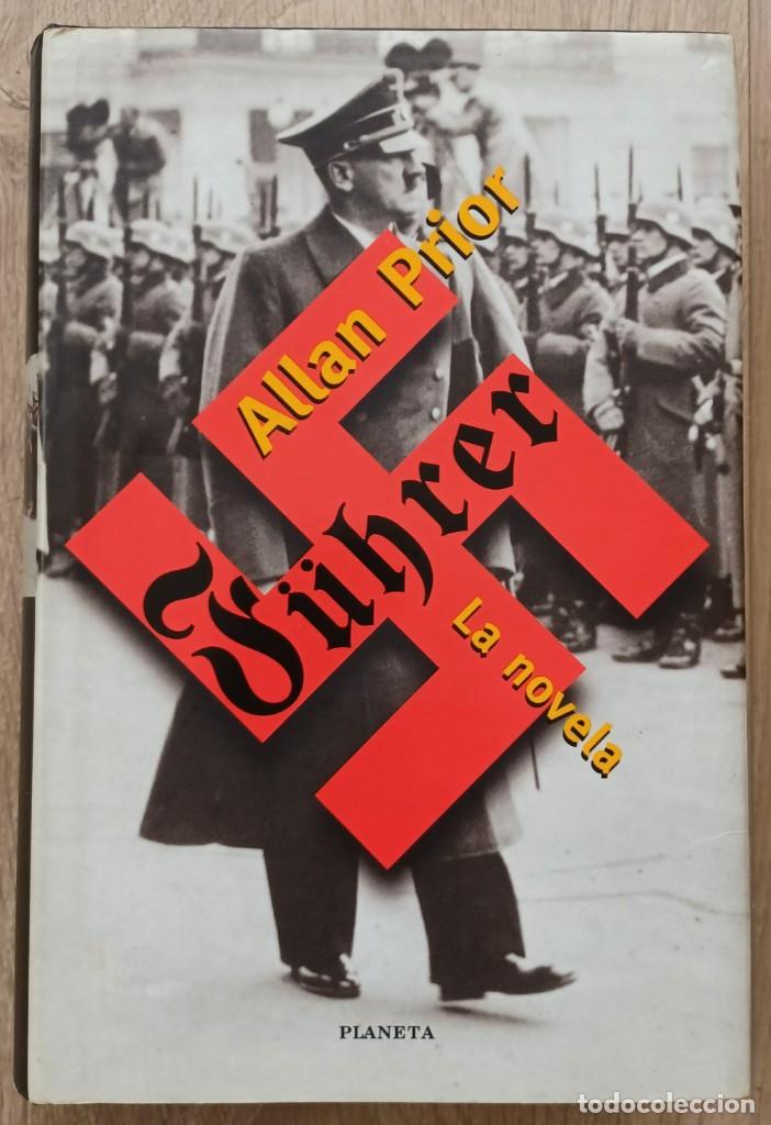Libros de segunda mano: F&uuml;hrer, la novela - de Allan Prior (Autor) - Foto 1