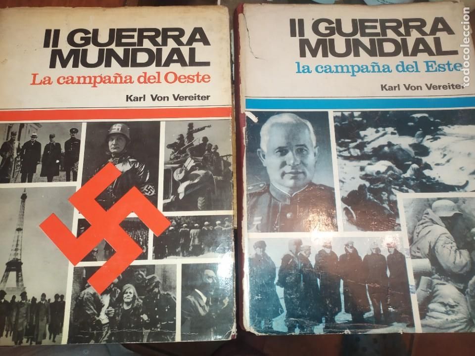 Libri di seconda mano: II GUERRA MUNDIAL LA CAMPA&Ntilde;A DEL ESTE Y LA DEL OESTE KARL VON VEREITER BLITZKRIEG