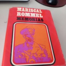 Libros de segunda mano: MARISCAL ROMMEL. MEMORIAS. LUIS DE CARALT. 1965 REF. UR CAJA 8