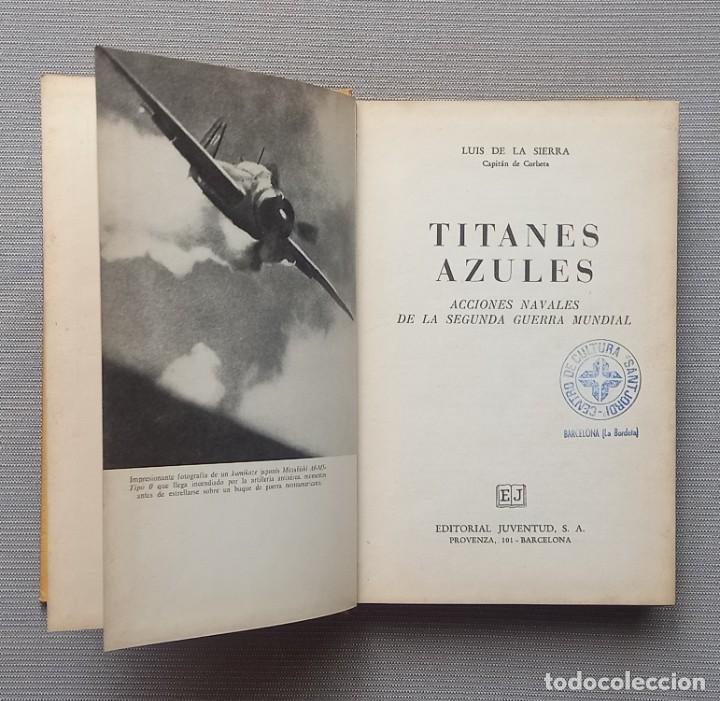 Libros de segunda mano: TITANES AZULES - LUIS DE LA SIERRA - Foto 2