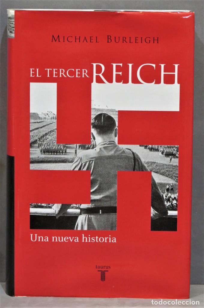 Libros de segunda mano: EL TERCER REICH. MICHAEL BURLEIGH - Foto 1