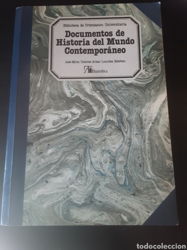 Libri di seconda mano: Documentos de Historia del Mundo Contempor&aacute;neo - Jos&eacute; Mira, Dolores Arias y Lourdes Est&eacute;ban-