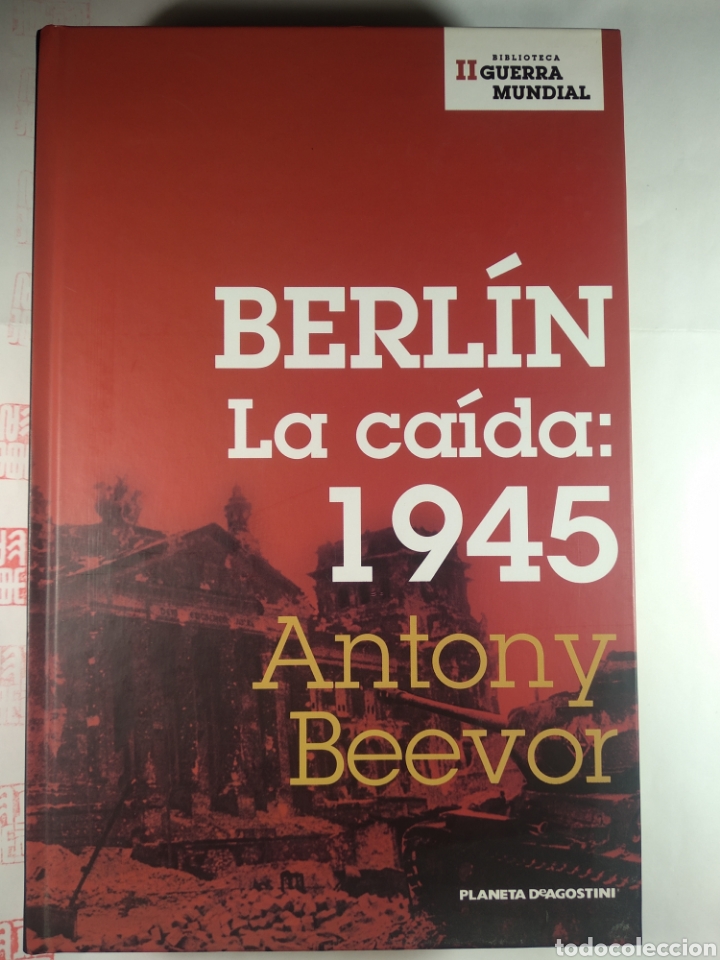 Libros de segunda mano: Berl&iacute;n La ca&iacute;da: 1945. Antony Beevor - Foto 1