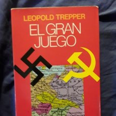 Libros de segunda mano: EL GRAN JUEGO, DE LEOPOLD TREPPER. MEMORIAS DEL JEFE DEL ESPIONAJE SOVIÉTICO EN LA ALEMANIA NAZI