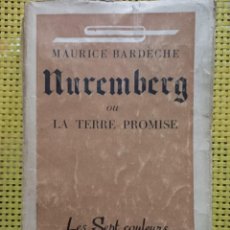 Libros de segunda mano: MAURICE BARDECHE - NUREMBERG OU LA TERRE PROMISE / CON CARTA AUTÓGRAFA DEL AUTOR / PRIMERA EDICIÓN