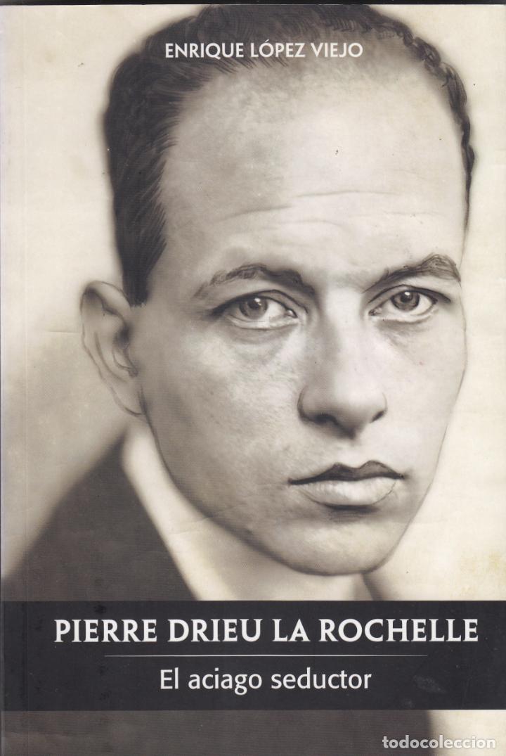 Livros em segunda m&atilde;o: PIERRE DRIEU LA ROCHELLE. EL ACIAGO SEDUCTOR-ABN