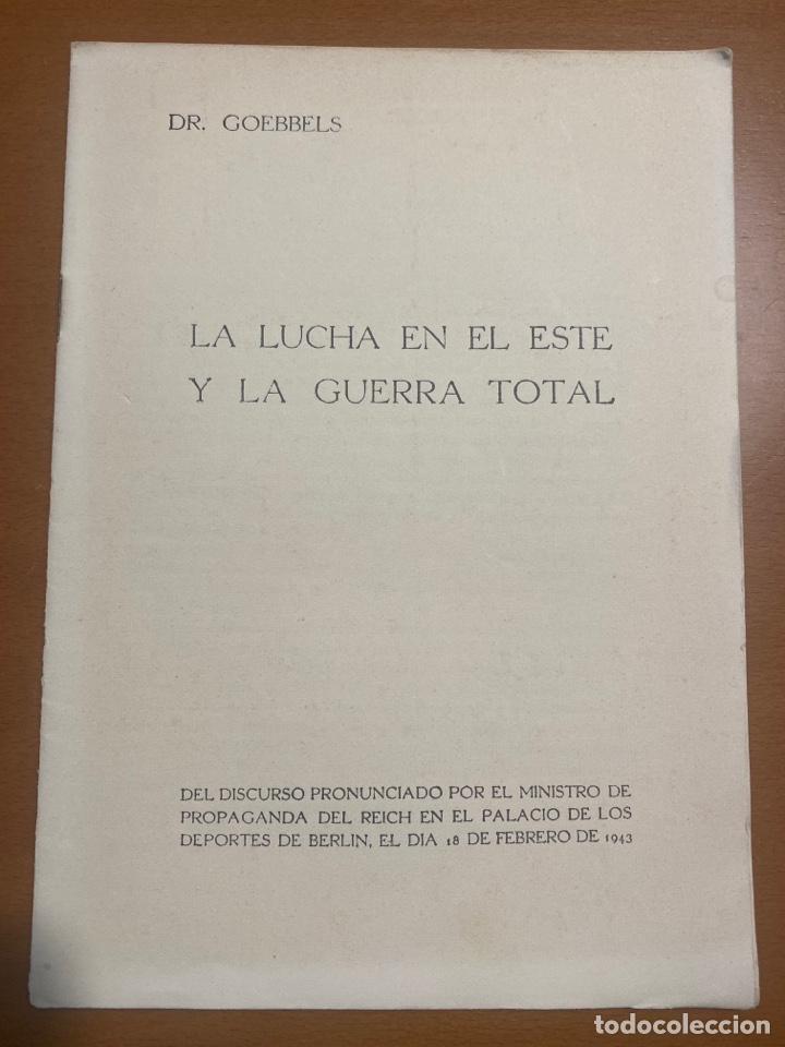 Libros de segunda mano: La lucha en el Este y la guerra total. DR.Goebbels - Foto 1