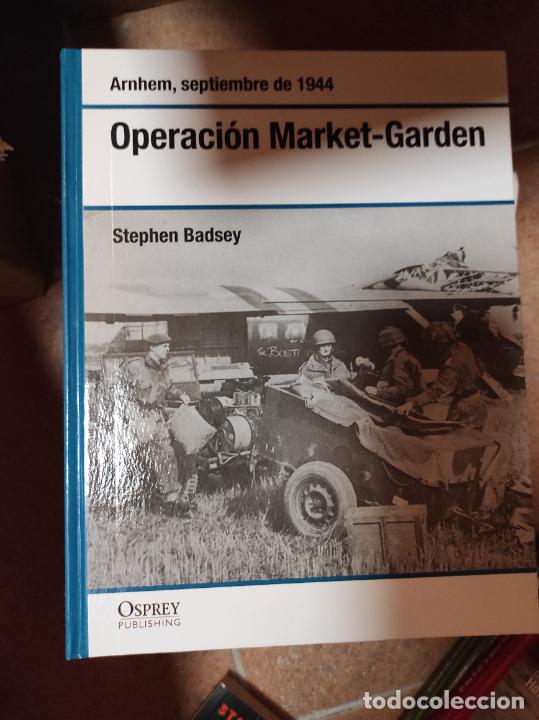 Libri di seconda mano: ARNHEM, SEPTIEMBRE DE 1944. OPERACI&Oacute;N MARKET-GARDEN - OSPREY SEGUNDA GUERRA MUNDIAL