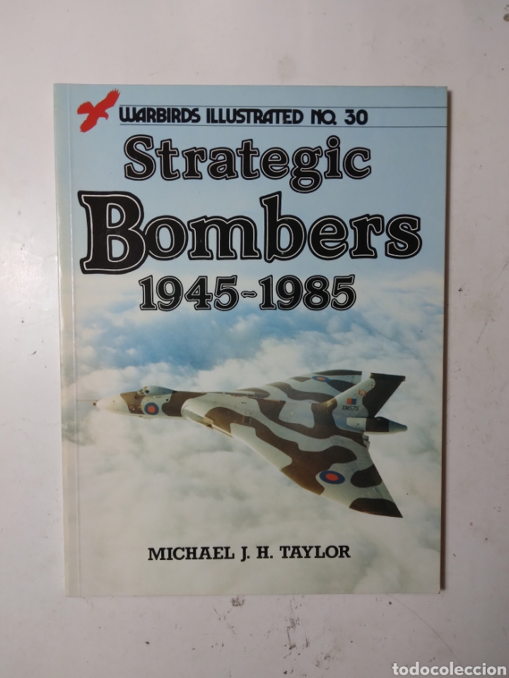 Second hand books: Strategic Bomberos 1945 -1985, Michel Taylor, 30