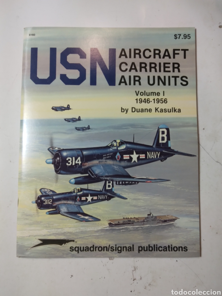 Gebrauchte B&uuml;cher: USN Aircraft Carrier air unirse vol 1946-+956,Duane Kasulka