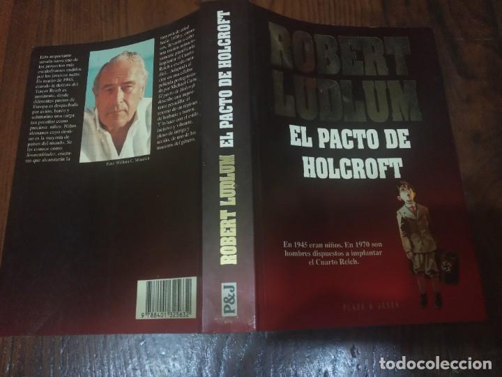 Libros de segunda mano: EL PACTO DE HOLCROFT. - ROBERT LUDLUM. - Foto 2