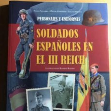 Libros de segunda mano: SOLDADOS ESPAÑOLES EN EL LLL REICH. PABLO SEGARRA. GALLAND BOOKS. NAZISMO. Lote 298072858